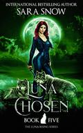 Luna Chosen by Sara Snow