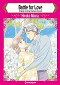 Battle For Love: Harlequin Comics by Stephanie Howard