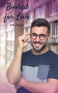 Booked for Love (Catalina Dreams #3) by I.M. Flippy