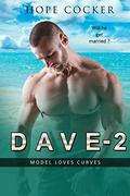 DAVE-2: Model Loves Curves by Hope Cocker