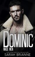 Dominic (Made Men #8) by Sarah Brianne