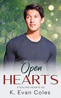 Open Hearts (Stealing Hearts #3) by K. Evan Coles