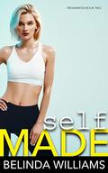Self Made (Freshwater #2) by Belinda Williams