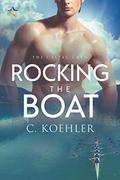 Rocking the Boat (CalPac Crew #1) by C. Koehler