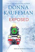 Exposed (Men of Rogues Hollow) by Donna Kauffman