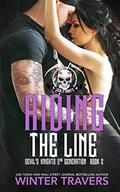 Riding the Line (Devil's Knights 2nd Generation) by Winter Travers