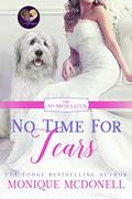 No Time for Tears (The No Brides Club #15) by Sweet Promise Press