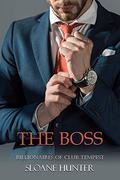 The Boss: An Office Romance by Sloane Hunter