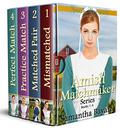 Amish Matchmaker Box Set: Books 1-4 (Amish Book Series #1) by Samantha Bayarr
