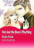 NOT JUST THE BOSS'S PLAYTHING(colored version): Harlequin Comics by Ikuko Koda