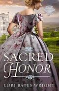 Sacred Honor (The Saberton Legacy #3) by Lori Bates Wright