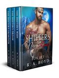 Ghost Shifters of New Rose Volume 1: A Fallen Angel/Shape Shifter Romance by R.A. Boyd