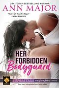 Her Forbidden Bodyguard (Superstars with Secret Babies #1) by Ann Major