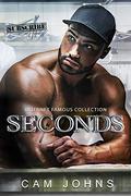 Seconds (Internet Famous Collection #6) by Cam Johns