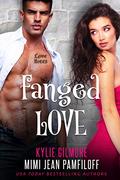 Fanged Love by Mimi Jean Pamfiloff, Kylie Gilmore