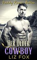 Her Older Cowboy: An Older Man Younger Woman Curvy Romance by Liz Fox