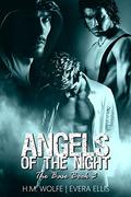 Angels of the Night (The Base #3) by Evera Ellis