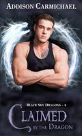 Claimed by the Dragon (Black Sky Dragons #4) by Addison Carmichael