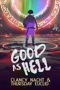 Good as Hell by Clancy Nacht