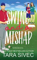 Swing and a Mishap (Summersweet Island #2) by Tara Sivec