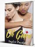 Oh Grace by Taylor Puckett