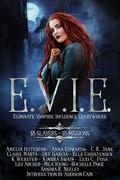 E.V.I.E.: 13 Slayers, 13 Missions by Amelia Hutchins, Anna Edwards