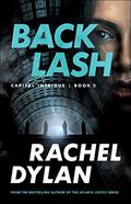 Backlash (Capital Intrigue #2) by Rachel Dylan