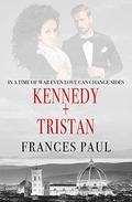 Kennedy & Tristan: Moretti Crime Family Novel by Frances Paul