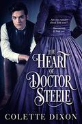 The Heart of Doctor Steele by Colette Dixon