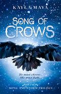 Song of Crows (Song and Storm Trilogy #2) by Kayla Maya