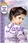 Lanie: Historical Western Romance by Cynthia Woolf