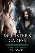 The Monster's Caress: A Seven Kingdoms Tale 8 (The Seven Kingdoms) by S.E. Smith