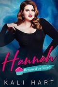 Hannah: A Belmont Sisters Romance by Kali Hart