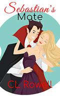 Sebastian's Mate by C. L. Rowell