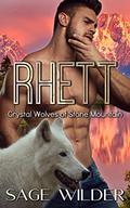 RHETT: BBW and Shifter Romance (Crystal Wolves of Stone Mountain #1) by Sage Wilder