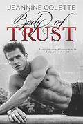 Body of Trust: A Romantic Suspense Novel by Jeannine Colette