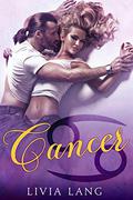 Cancer (The Erotic Zodiac #11) by Livia Lang
