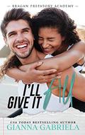 I'll Give It All by Gianna Gabriela