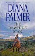 The Rawhide Man by Diana Palmer
