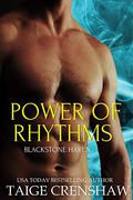 Power of Rhythms (Blackstone Haven #4) by Taige Crenshaw