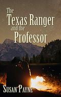 The Texas Ranger and the Professor by Susan Payne