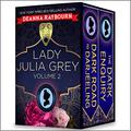 Lady Julia Grey Volume 2 (Lady Julia Grey #4-5) by Deanna Raybourn