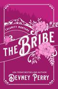 The Bribe by Devney Perry, Willa Nash