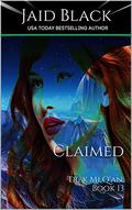 Claimed (Trek Mi Q'an #13) by Jaid Black