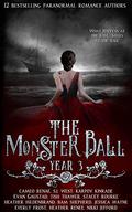 The Monster Ball Year 3: (A Paranormal Romance Anthology) by Cameo Renae