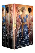 The Seymour Siblings (Fiona Miers' Regency boxsets #2) by Fiona Miers