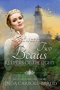 Between Two Beaus (Keepers of the Light #9) by V. McKevitt