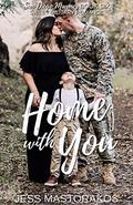 Home with You by Jess Mastorakos