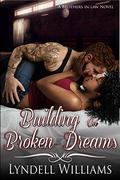 Building on Broken Dreams (Brothers in Law #3) by Lyndell Williams