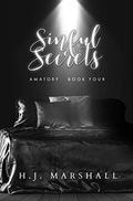 Sinful Secrets (Amatory #4) by H.J. Marshall
